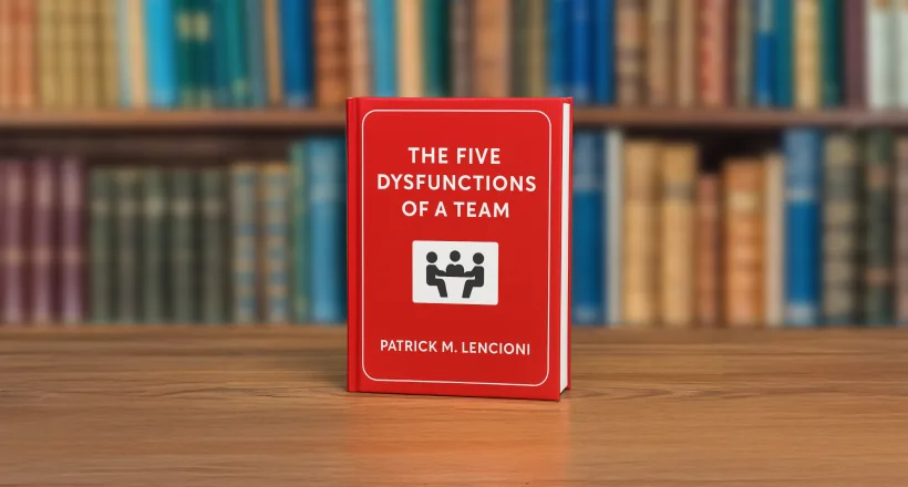 Читаем в мае: The 5 Dysfunctions of a Team