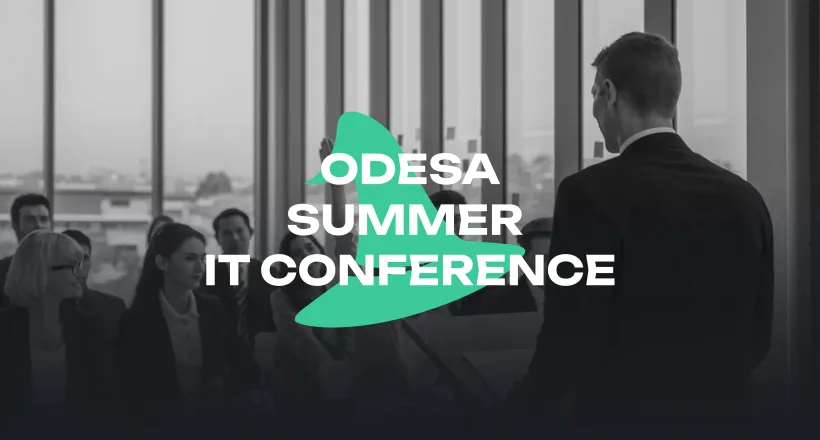 ​​Odesa Summer IT Conference 2025: як це було?
