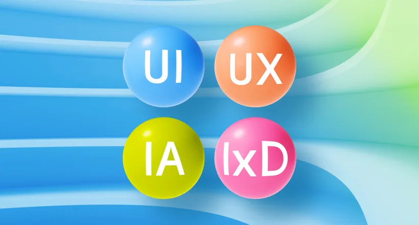 UX vs UI vs IA vs IxD: что означают эти аббревиатуры?