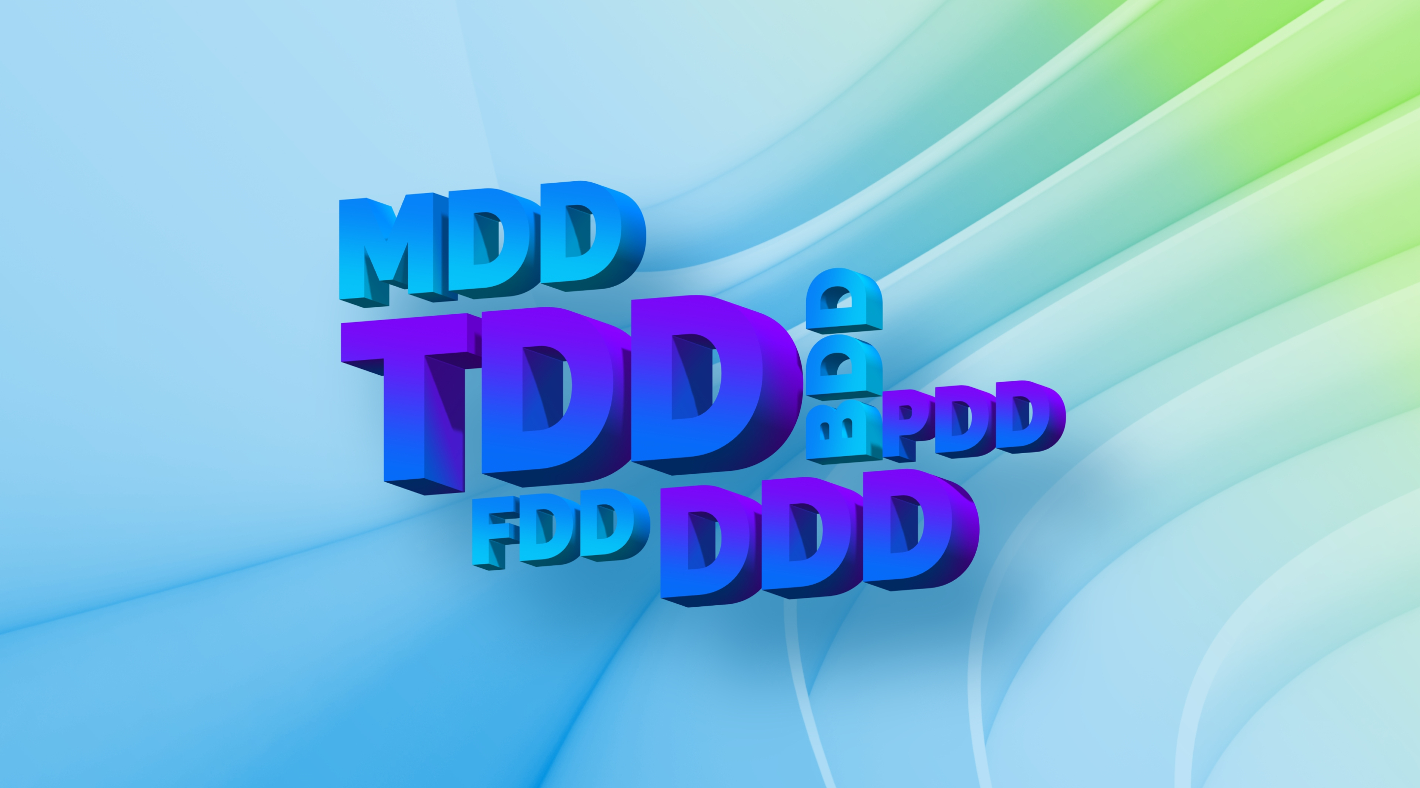 TDDx2, BDD, DDD, FDD, MDD и PDD, или все, что вы хотите узнать о Driven Development